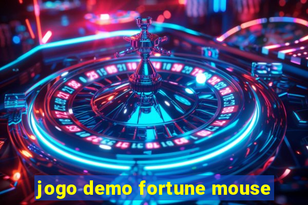 jogo demo fortune mouse